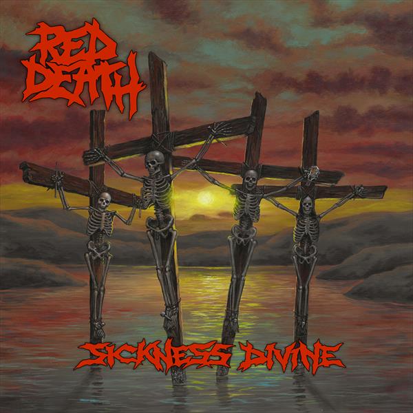 Red Death - Sickness Divine. Gatefold 180gm vinyl with poster.